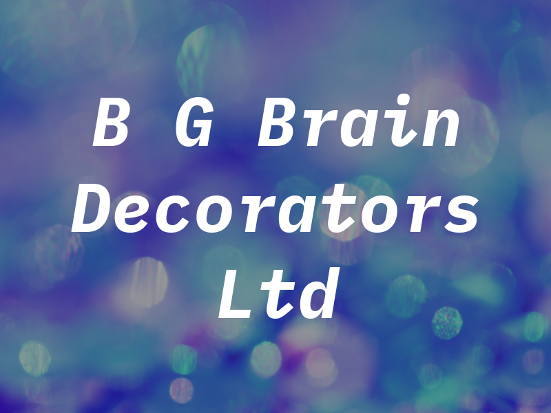 B G Brain Decorators Ltd