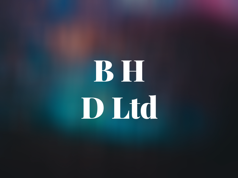 B H D Ltd