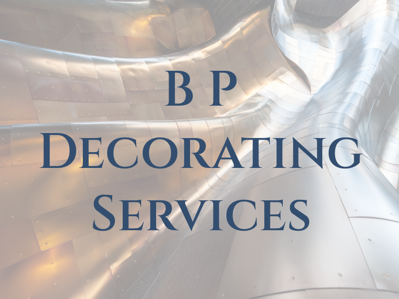 B P Decorating Services