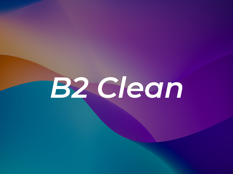 B2 Clean