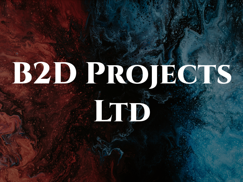 B2D Projects Ltd