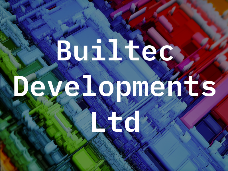 Builtec Developments Ltd