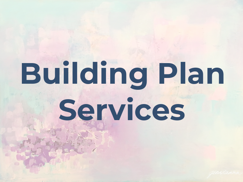 Building Plan Services Ltd