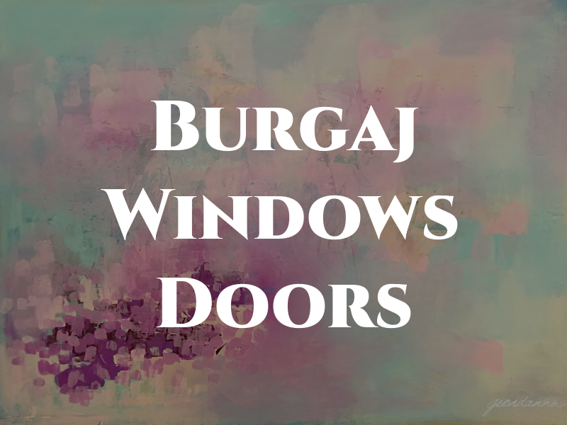 Burgaj Windows & Doors