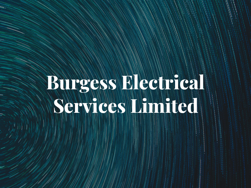 Burgess Electrical Services Limited