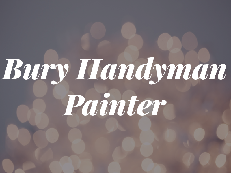 Bury Handyman and Painter