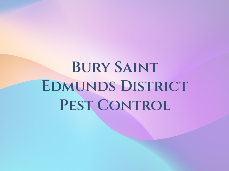 Bury Saint Edmunds & District Pest Control