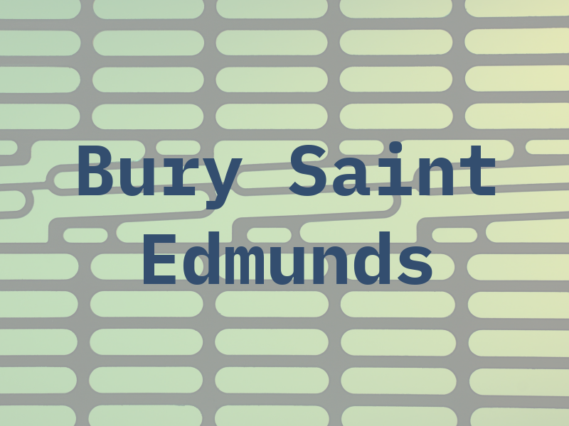 Bury Saint Edmunds