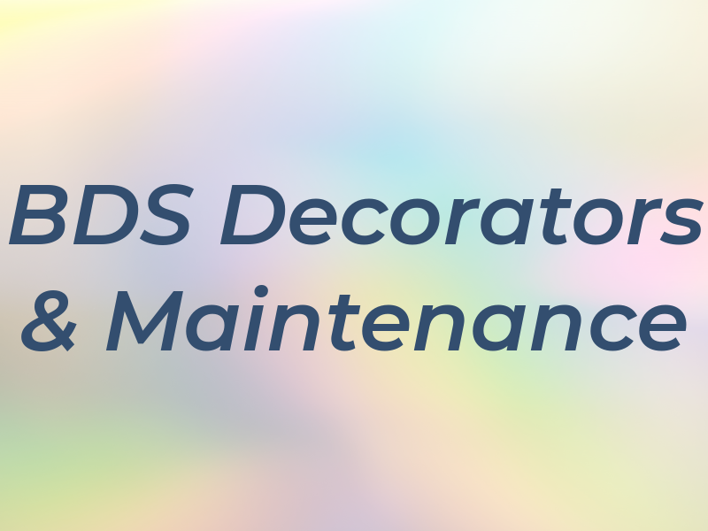 BDS Decorators & Maintenance