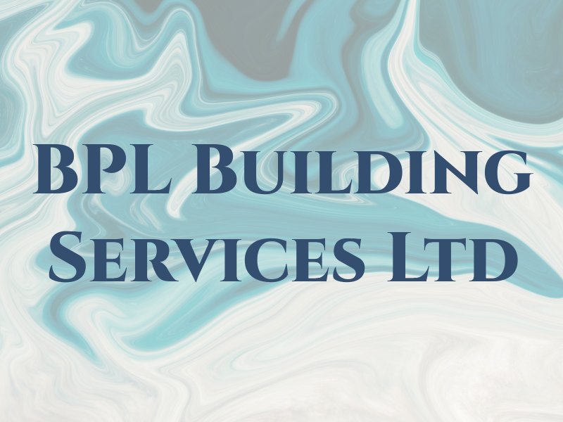 BPL Building Services Ltd