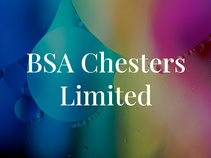 BSA Chesters Limited