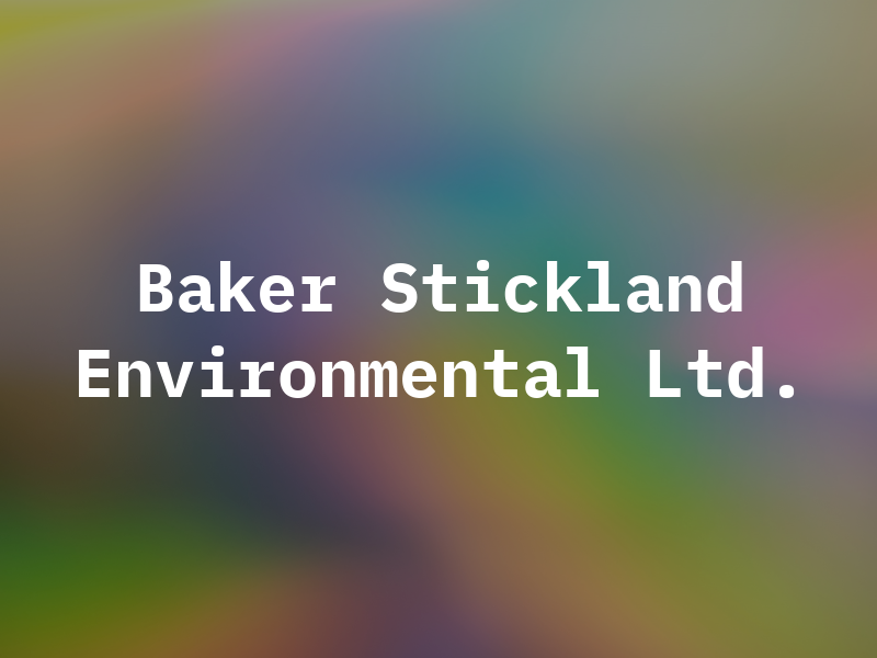 Baker Stickland Environmental Ltd.