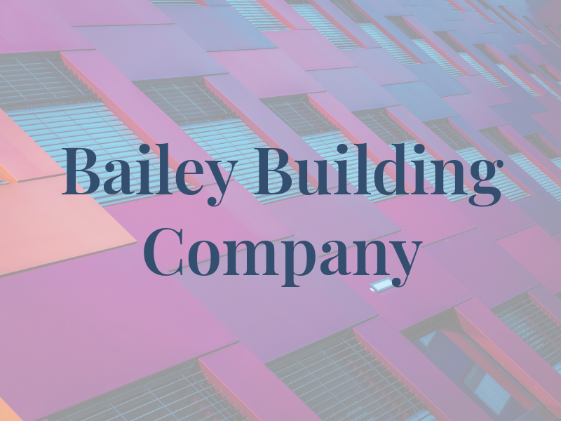 Bailey Building Company Ltd