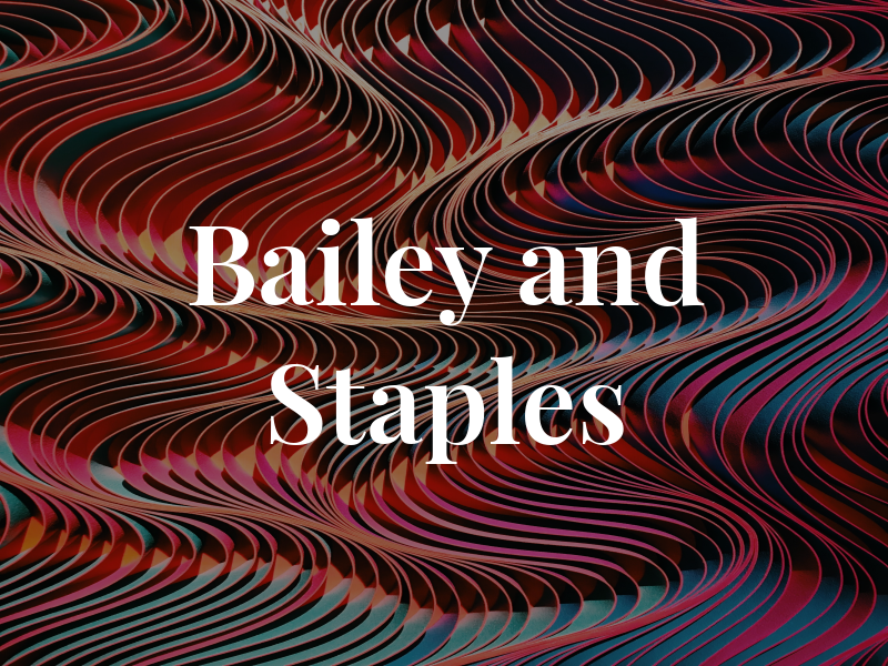 Bailey and Staples