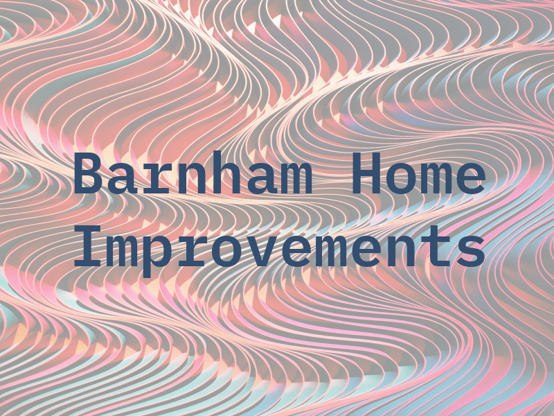 Barnham Home Improvements