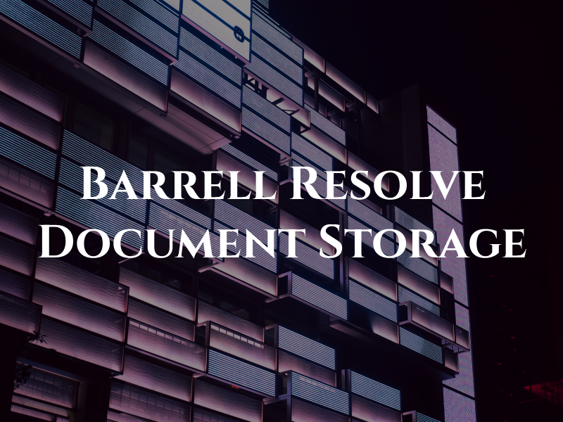 Barrell Resolve Document Storage