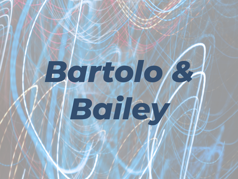 Bartolo & Bailey