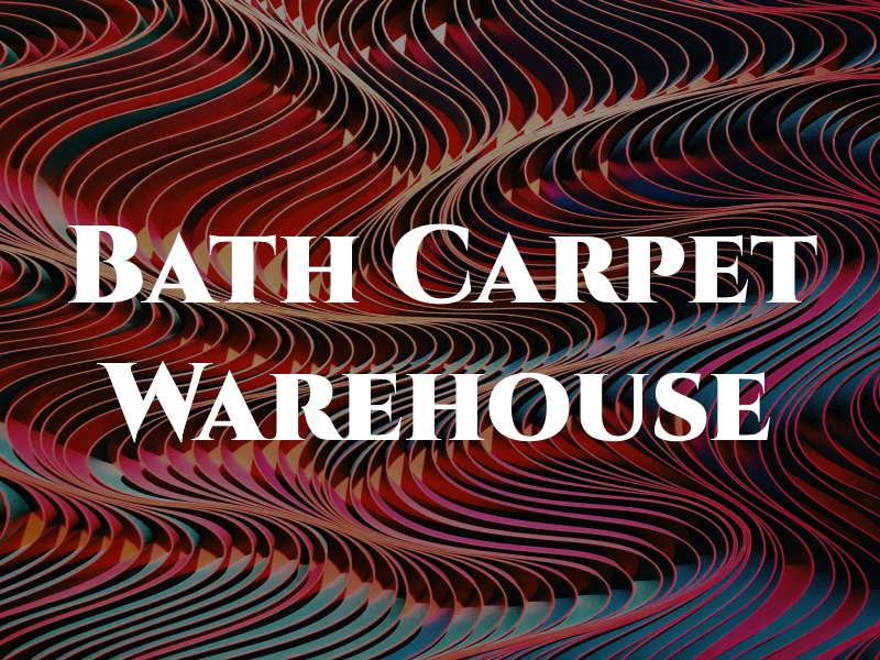 Bath Carpet Warehouse