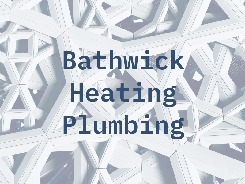 Bathwick Heating & Plumbing