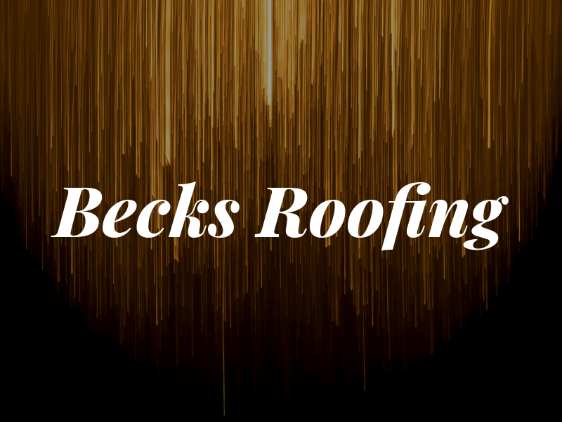 Becks Roofing