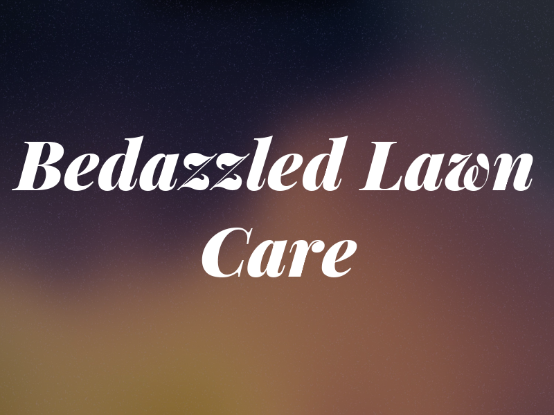 Bedazzled Lawn Care Ltd