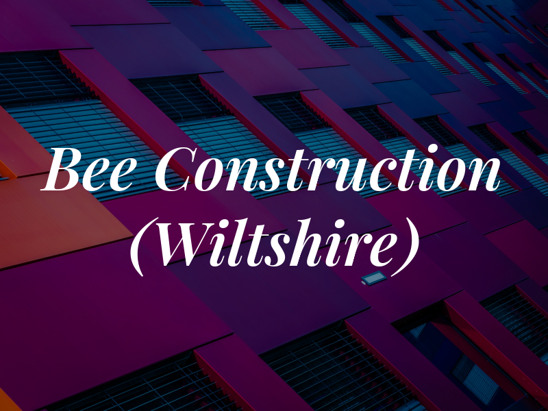 Bee Construction (Wiltshire)
