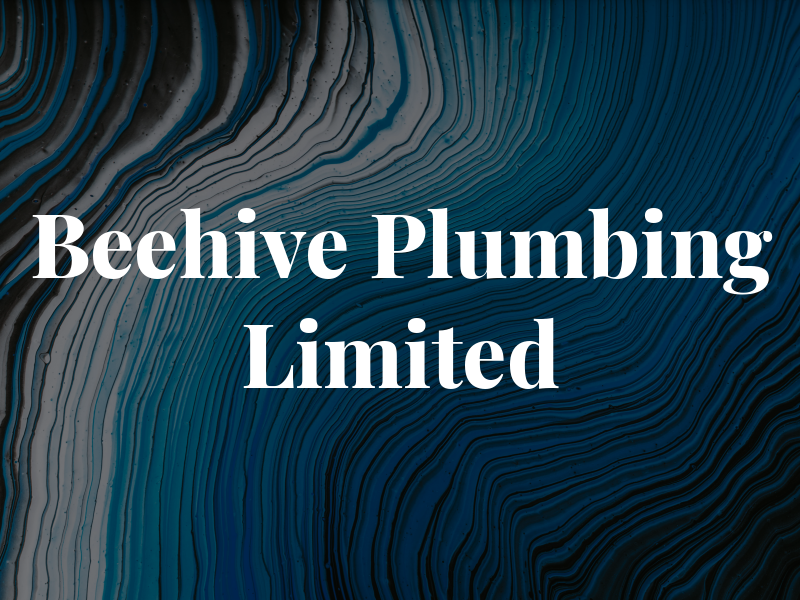 Beehive Plumbing Limited