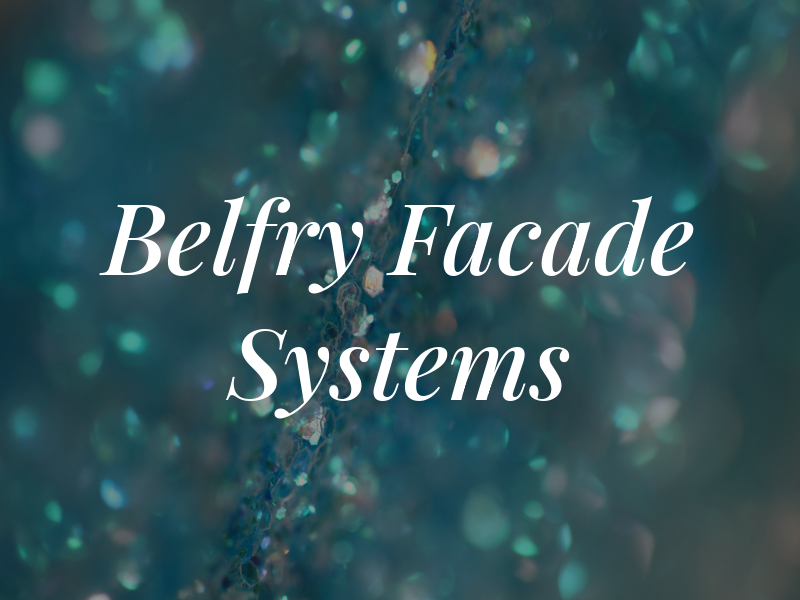 Belfry Facade Systems Ltd