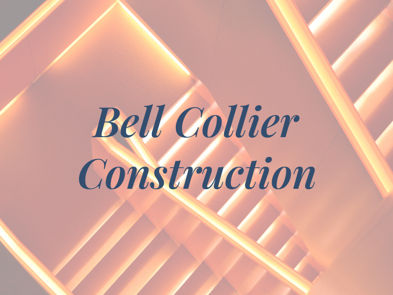 Bell & Collier Construction