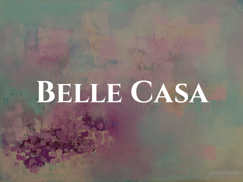 Belle Casa