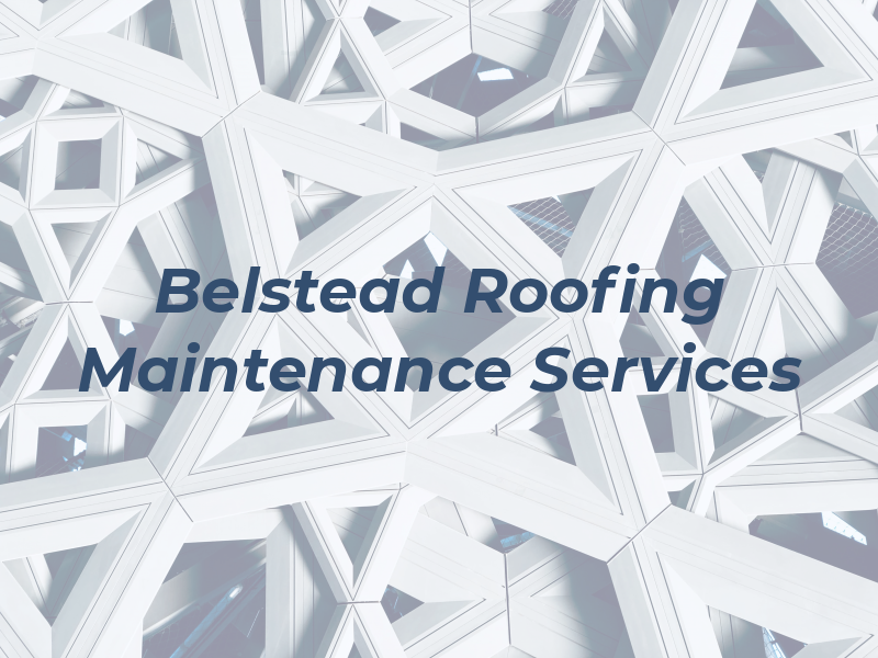 Belstead Roofing and Maintenance Services