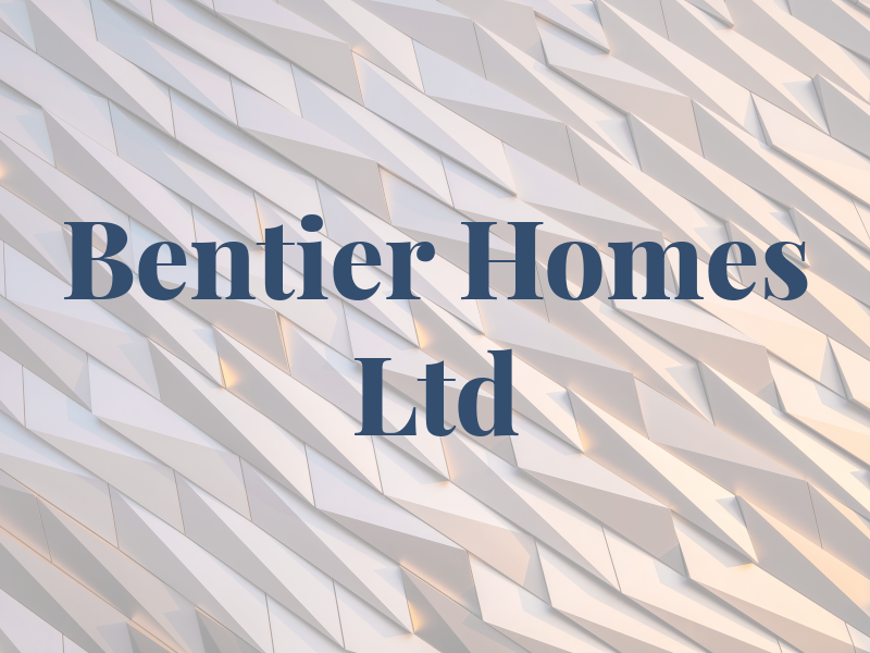 Bentier Homes Ltd