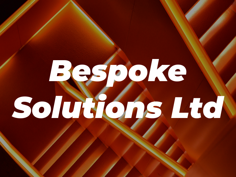 Bespoke Solutions Ltd