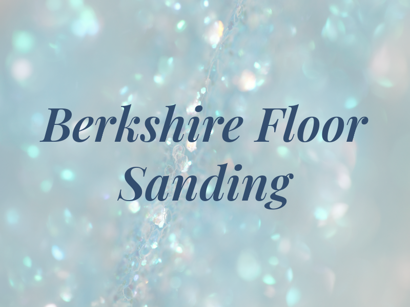 Berkshire Floor Sanding