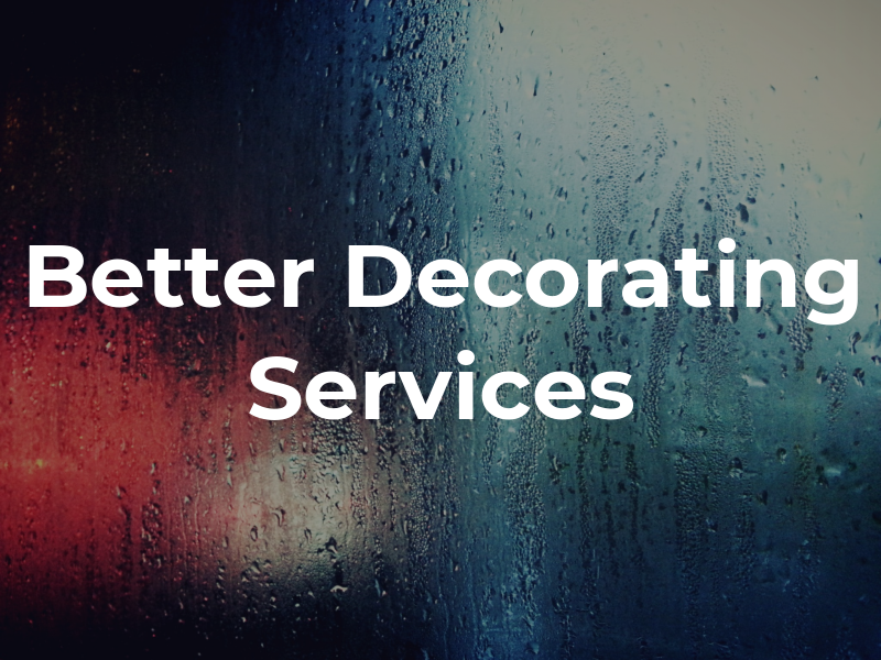 Better Decorating Services