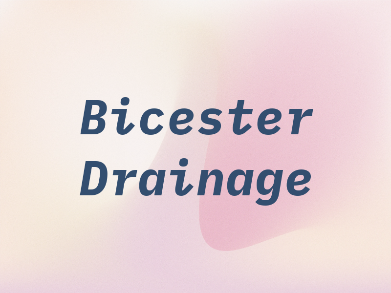 Bicester Drainage