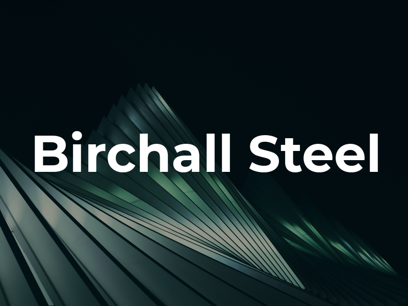 Birchall Steel