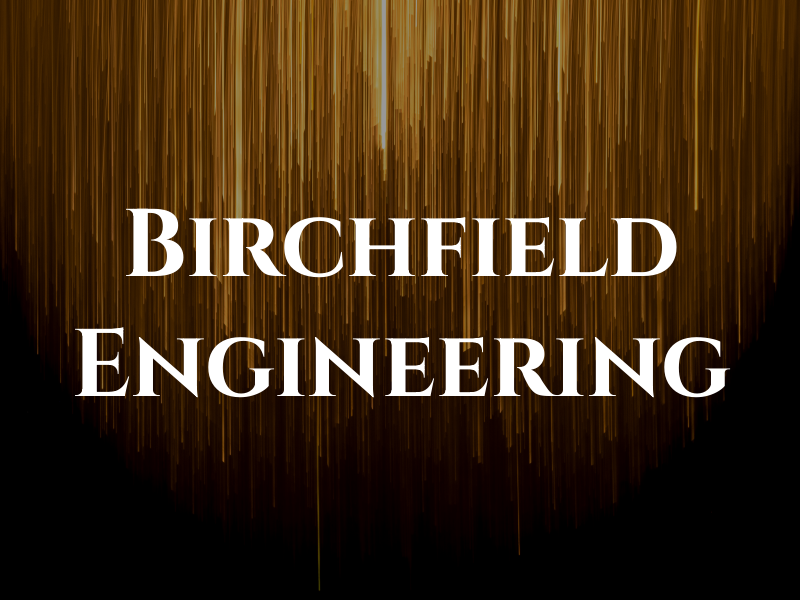 Birchfield Engineering
