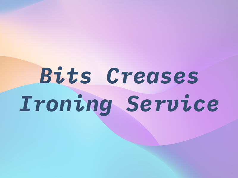 Bits and Creases Ironing Service