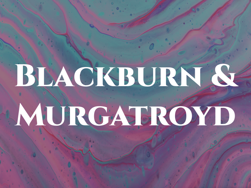 Blackburn & Murgatroyd