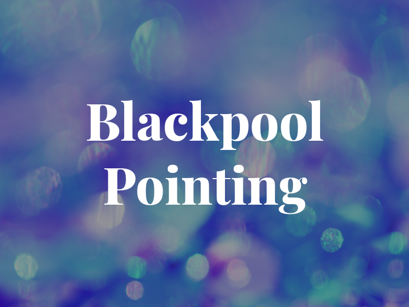 Blackpool Pointing