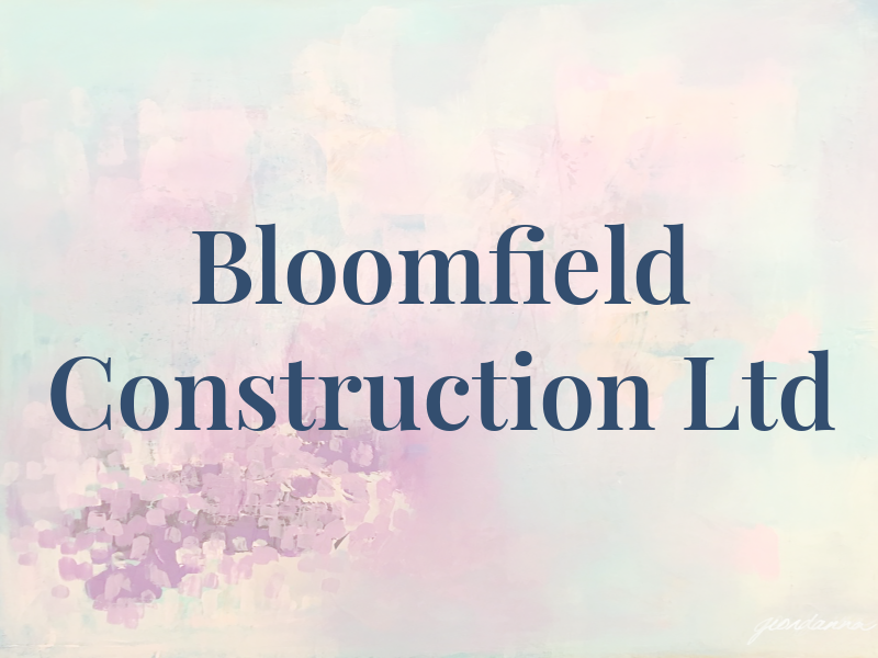 Bloomfield Construction Ltd
