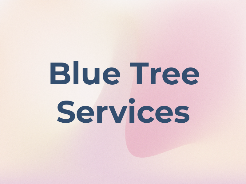 Blue Tree Services