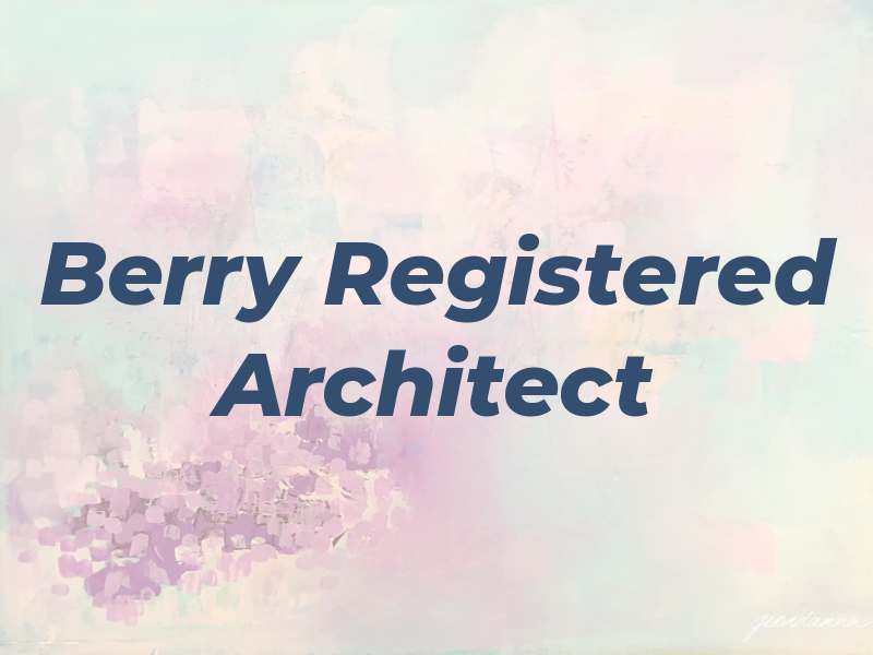 Bob Berry Registered Architect