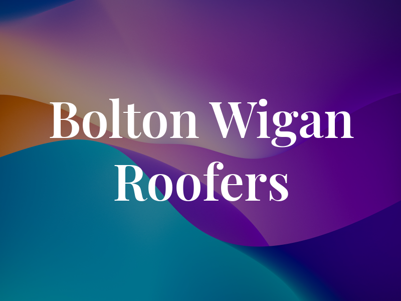 Bolton & Wigan Roofers