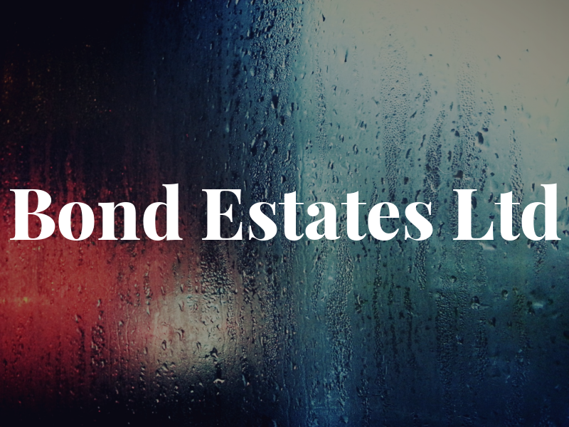 Bond Estates Ltd