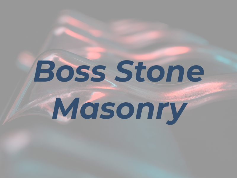 Boss Stone Masonry Ltd