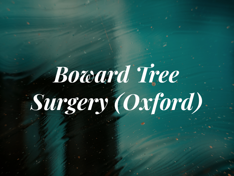 Boward Tree Surgery (Oxford) Ltd