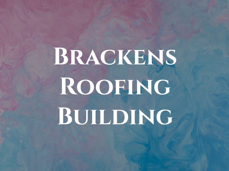 Brackens Roofing & Building Co Ltd