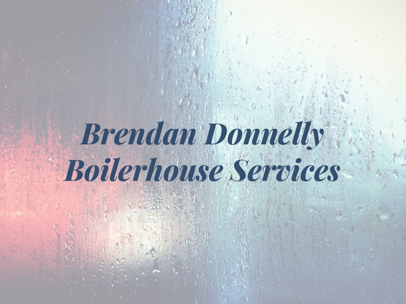 Brendan Donnelly OIL Boilerhouse Services